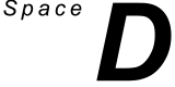 Space D